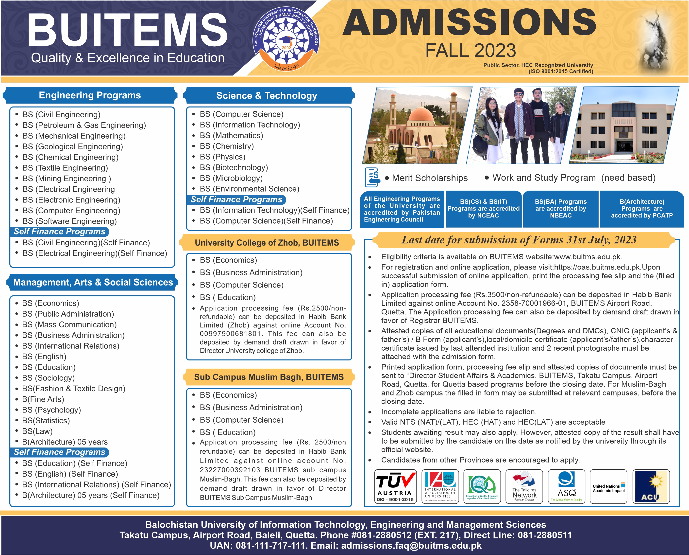 University Of Lahore - Admissions Open-Fall-2022 Last Date to Apply: 22nd  July, 2022 Online Form Submission Link:  Link  for Fee Structure:  Link for Admission  Guides